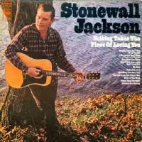 Stonewall Jackson - Nothing Takes The Place Of Loving You